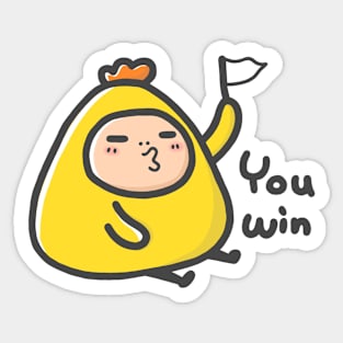 You Win Sticker